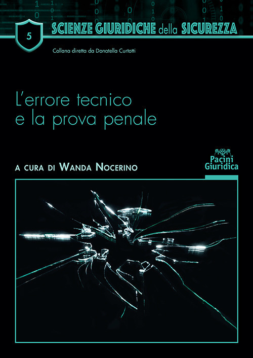 L'errore tecnico e la prova penale