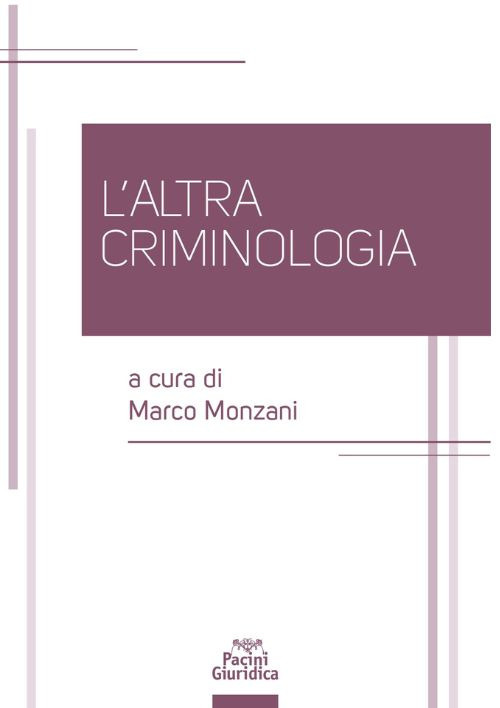 L'altra criminologia