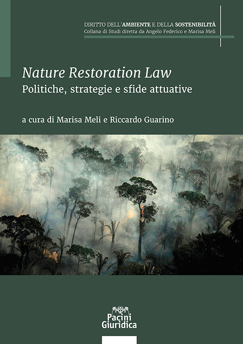 Nature restoration law. Politiche, strategie e sfide attuative