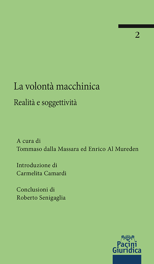 La volontà macchinica. Realità e soggettività