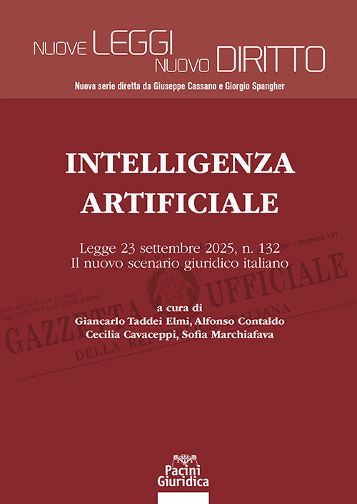 Intelligenza Artificiale. Legge 23 settembre 2025, n. 132. Il nuovo scenario giuridico italiano