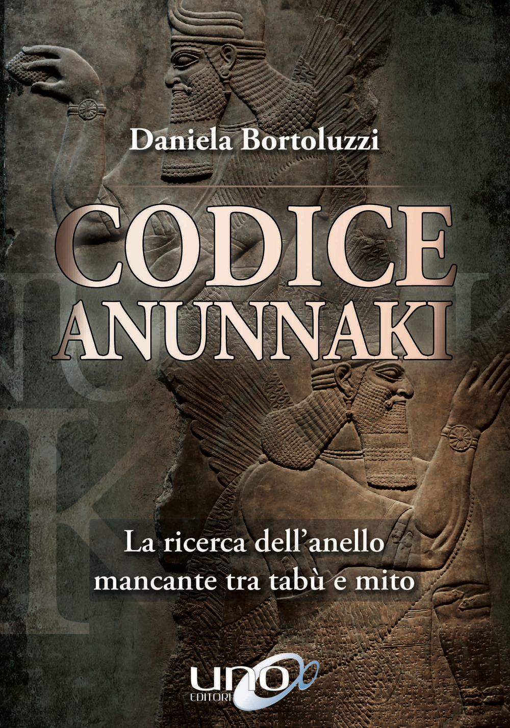 Codice Annunaki. La ricerca dell'anello mancante tra tabù e mito