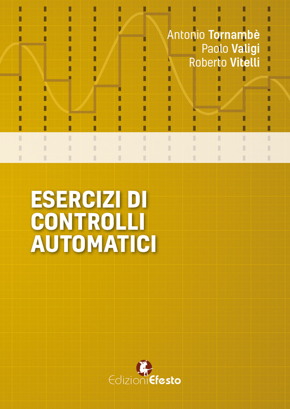 Esercizi di controlli automatici