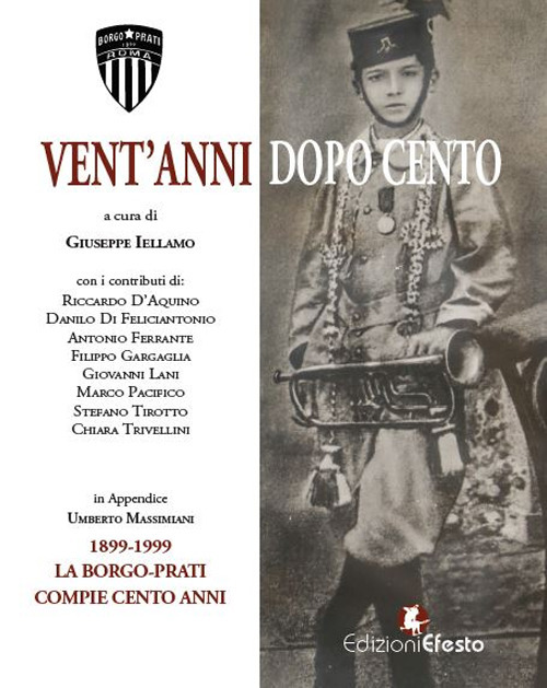 Vent’anni dopo cento. La Borgo-Prati