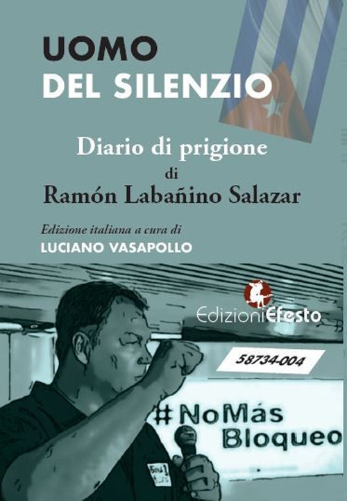 Uomo del silenzio. Diario di prigione