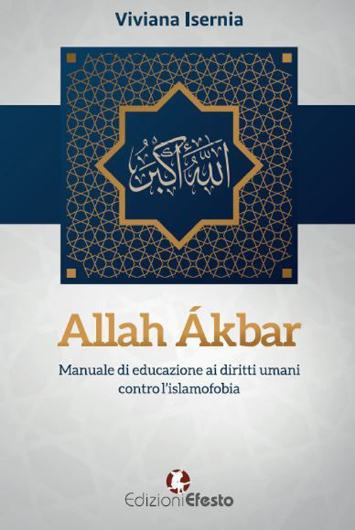 Allah Ákbar. Manuale di educazione ai diritti umani contro l’islamofobia