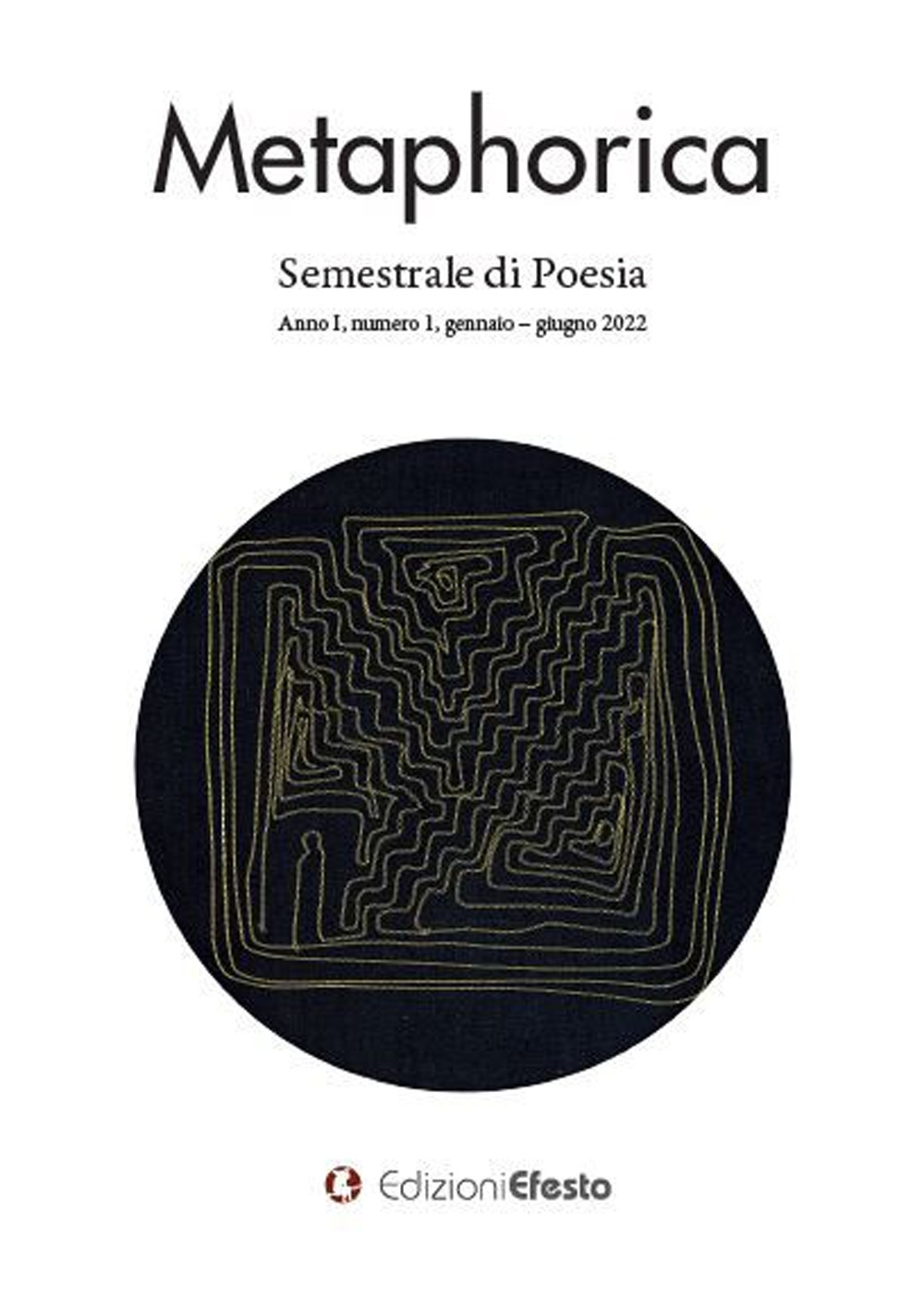 Metaphorica. Semestrale di poesia. Vol. 1
