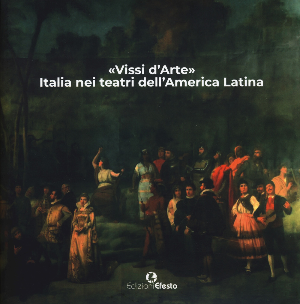 «Vissi d'arte». Italia nei teatri dell’America Latina