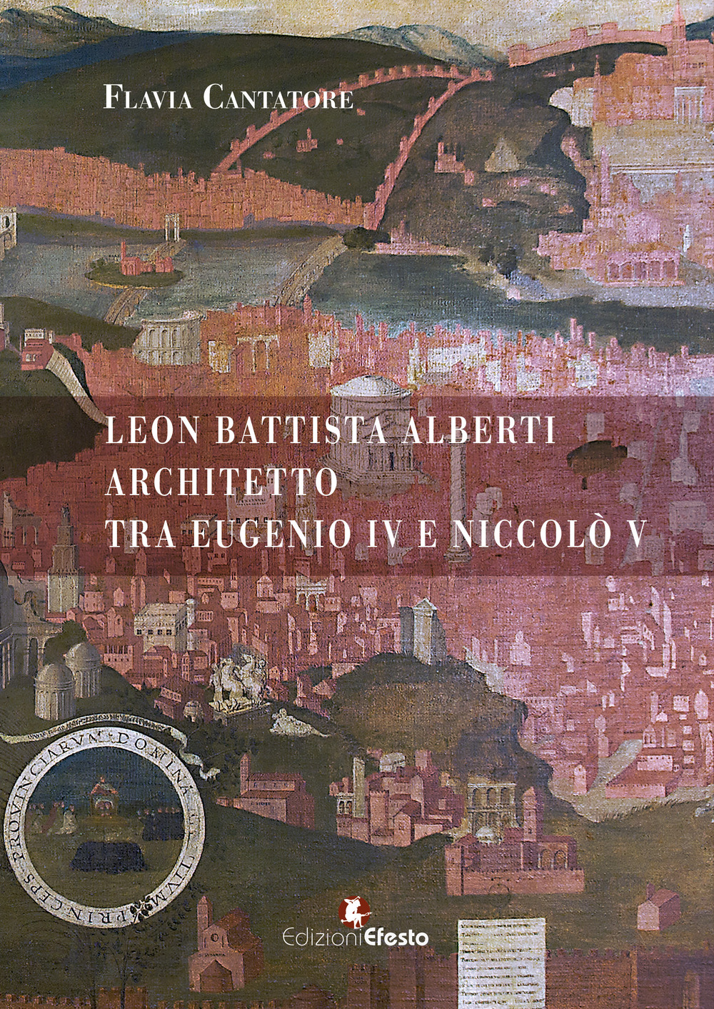 Leon Battista Alberti architetto tra Eugenio IV e Niccolò V