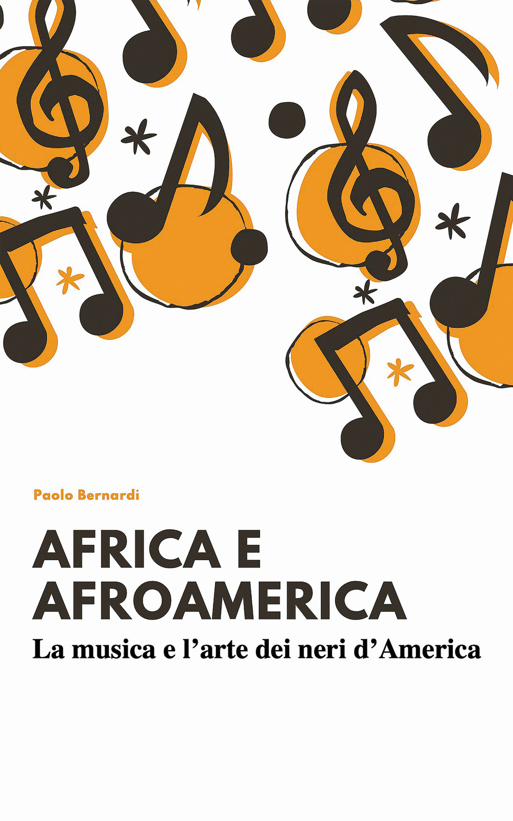Afro e afroamerica. La musica e l’arte dei neri d’America