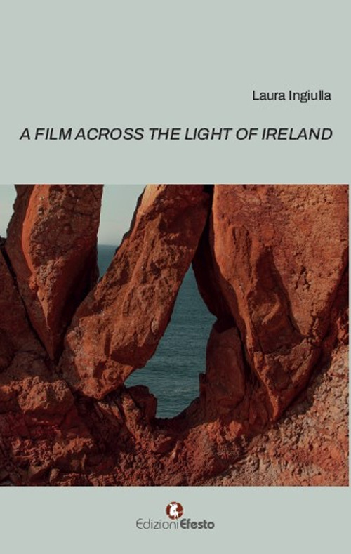 A film across the light of Ireland. Ediz. inglese e italiana