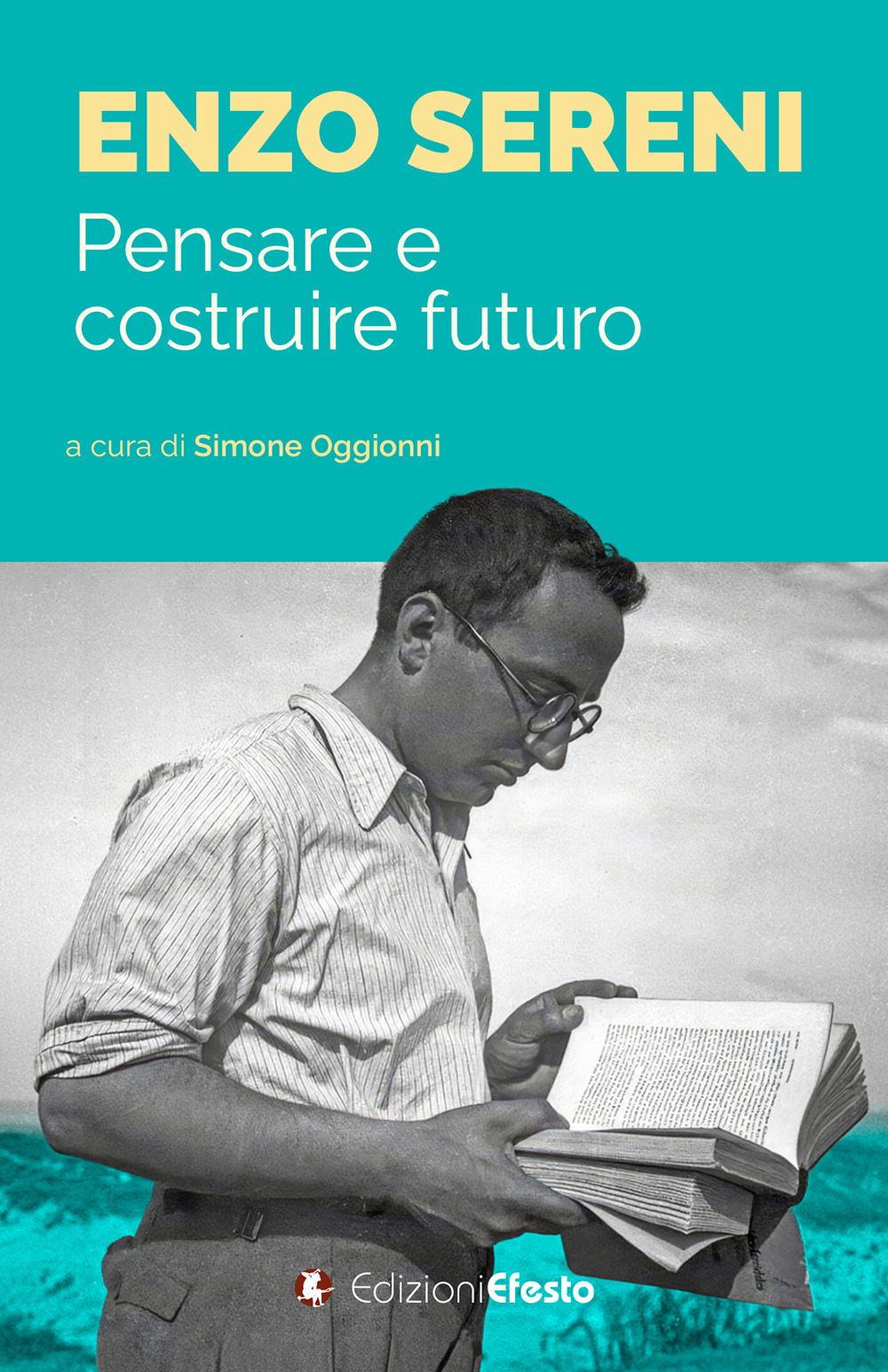 Enzo Sereni. Pensare e costruire futuro