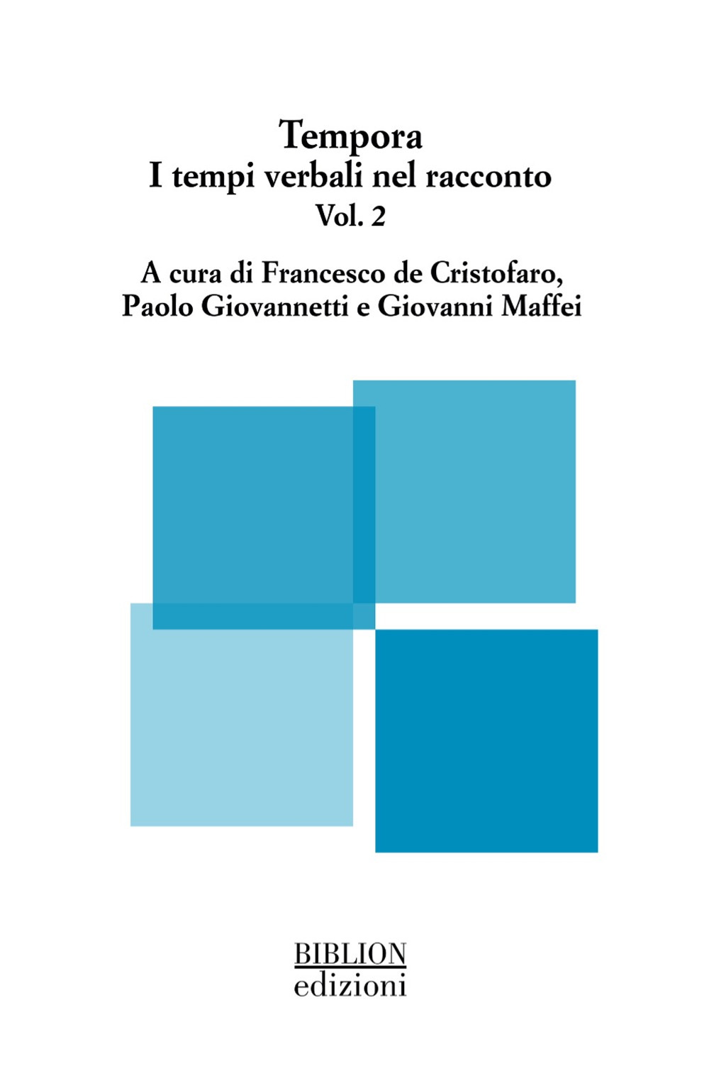 Tempora. I tempi verbali nel racconto. Vol. 2