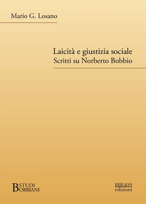 Laicità e giustizia sociale. Scritti su Norberto Bobbio