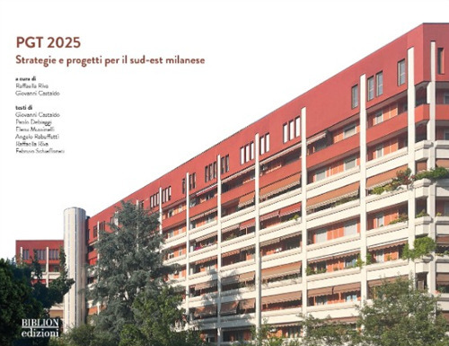 PGT 2025. Strategie e progetti per il sud-est milanese