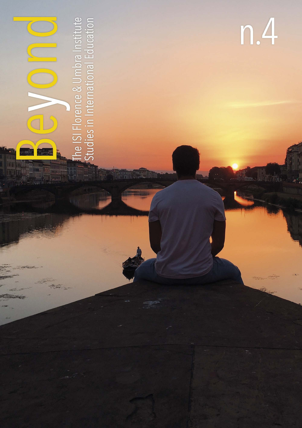 Beyond. The ISI Florence & Umbra Institute Studies in International Education. Vol. 4