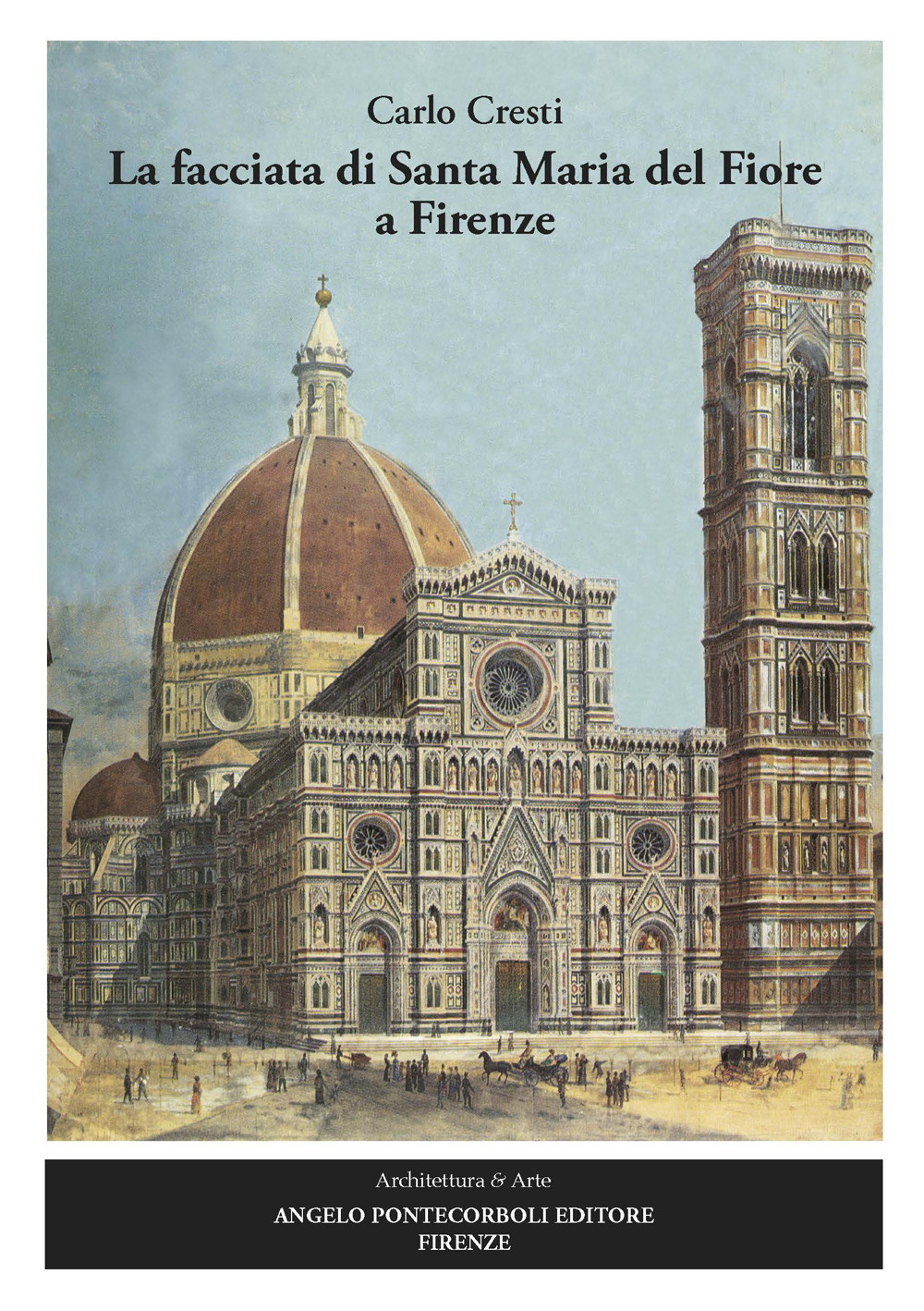 La facciata di Santa Maria del Fiore a Firenze