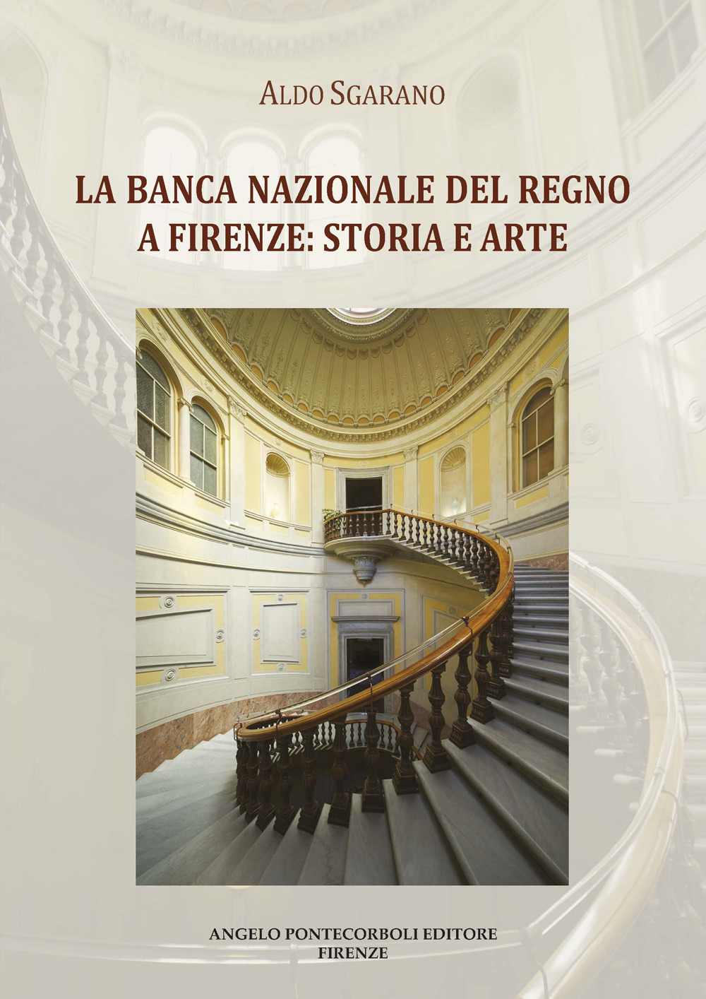 La Banca Nazionale del Regno a Firenze: storia e arte