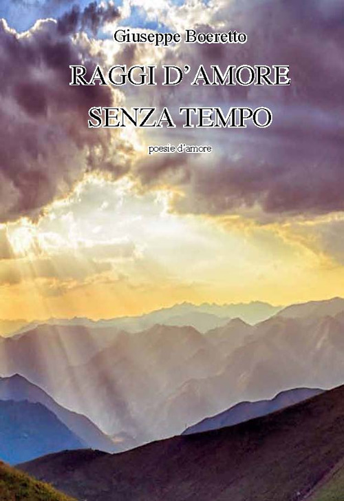 Raggi d'amore senza tempo