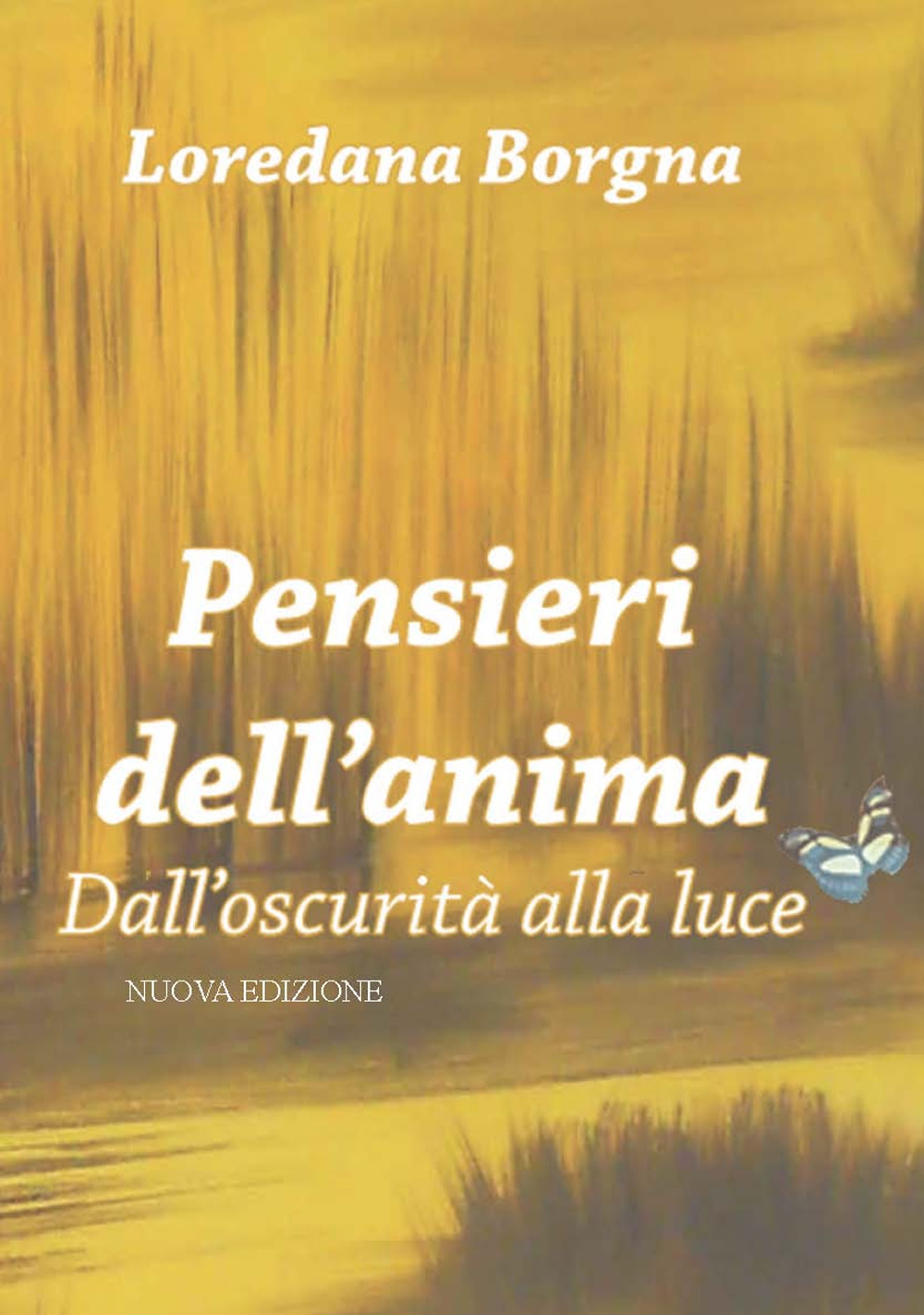 Pensieri dell'anima. Dall'oscurità alla luce