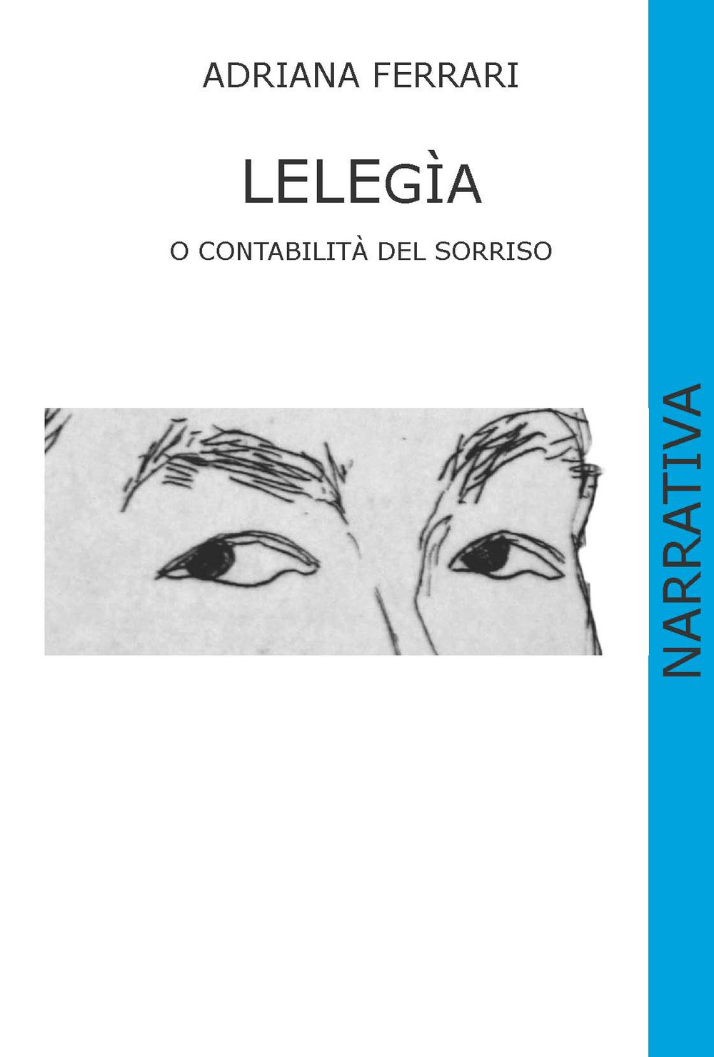 Lelegìa o contabilità del sorriso