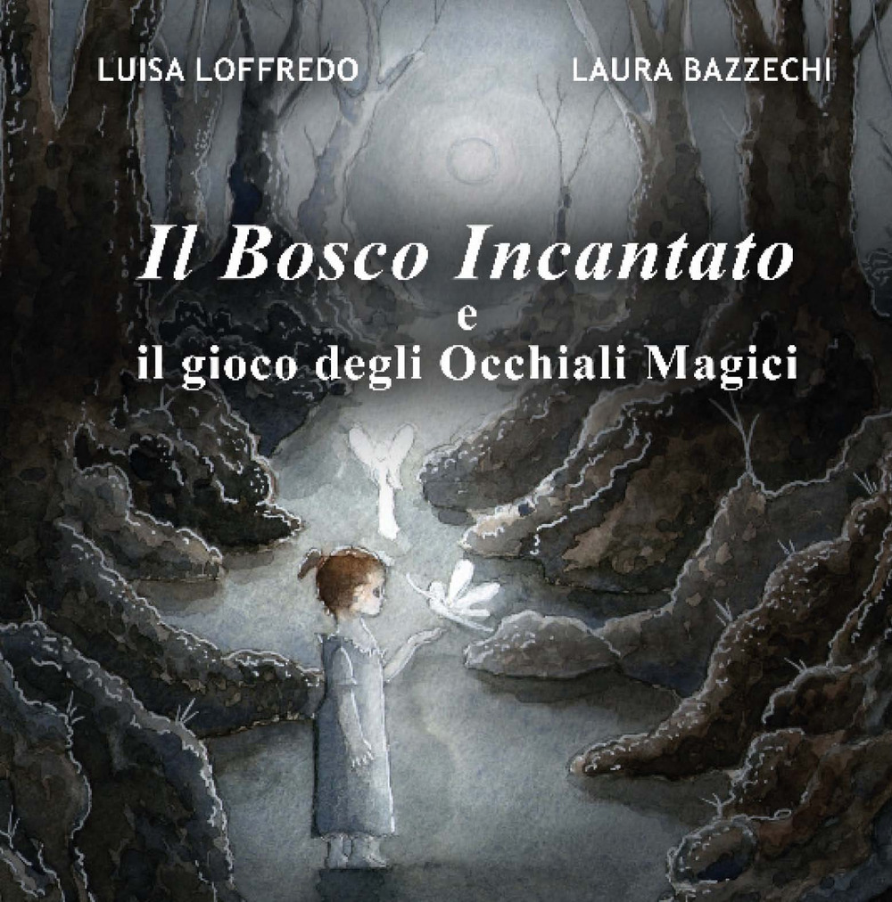Il bosco incantato e il gioco degli Occhiali Magici