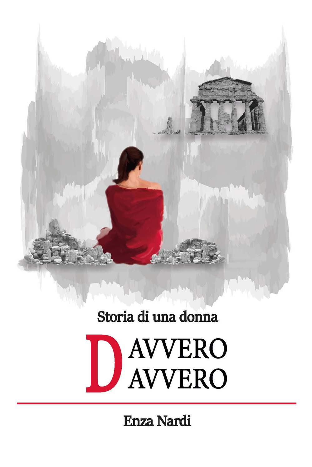 Storia di una donna davvero davvero