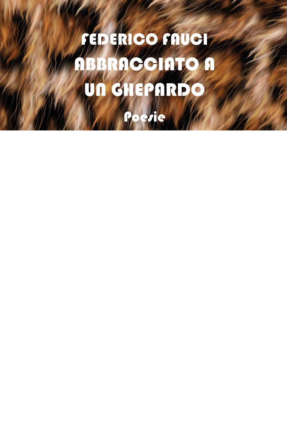 Abbracciato a un ghepardo