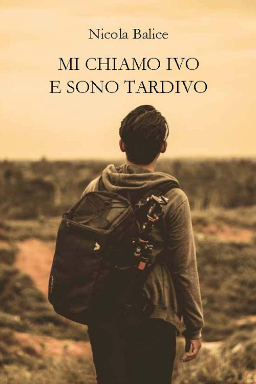 Mi chiamo Ivo e sono tardivo