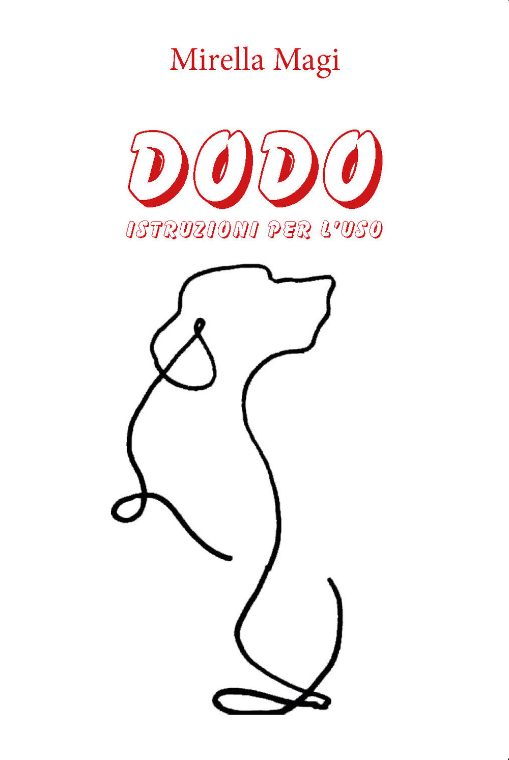 Dodo. Istruzioni per l'uso