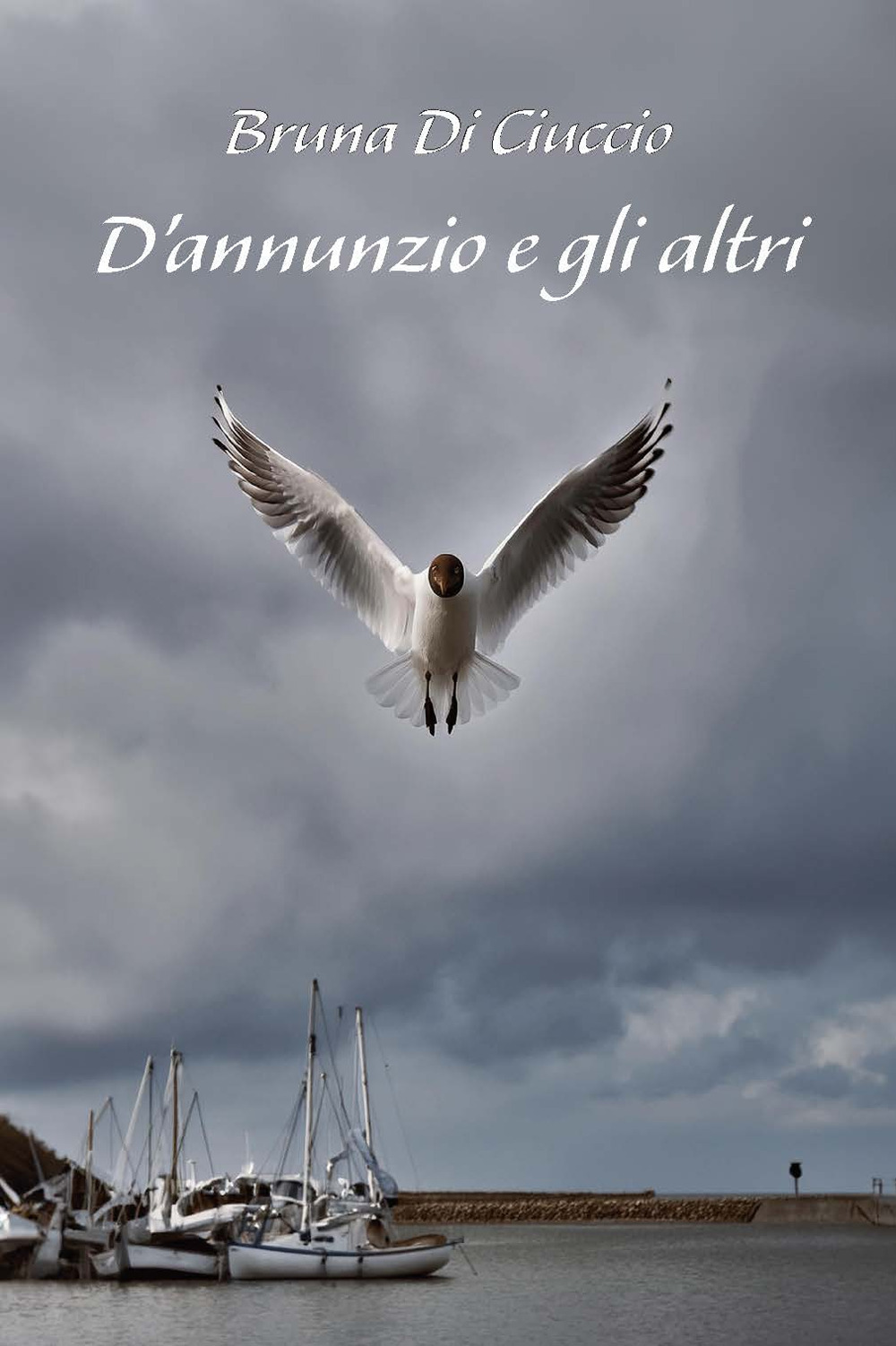 D'Annunzio e gli altri