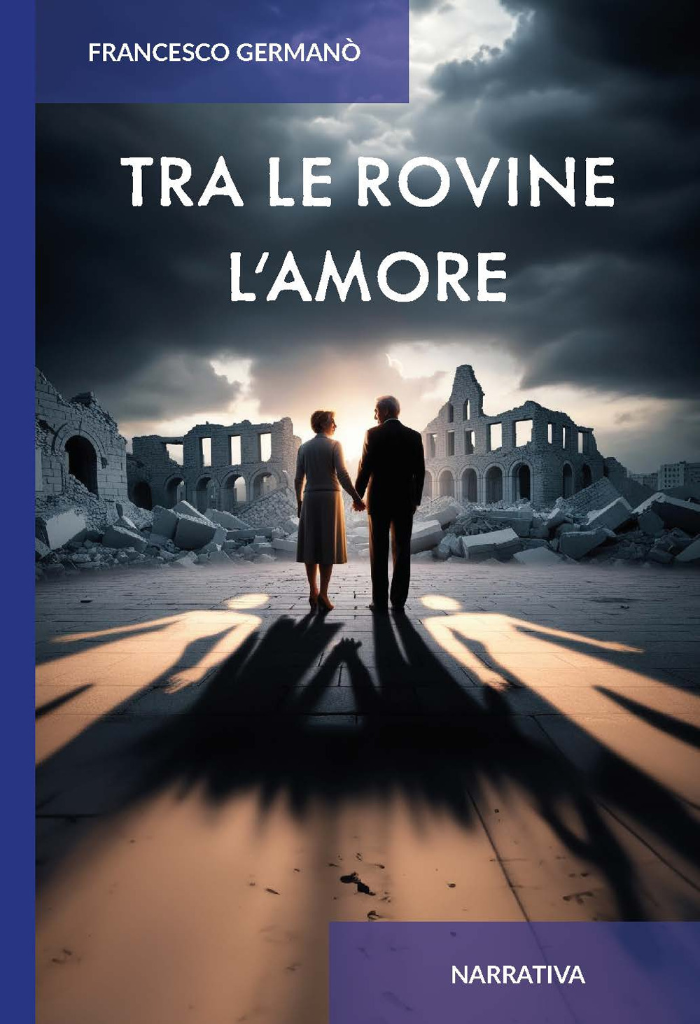 Tra le rovine l'amore