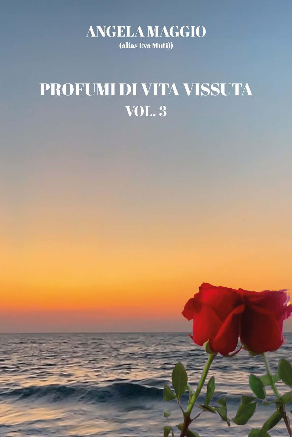 Profumi di vita vissuta. Vol. 3