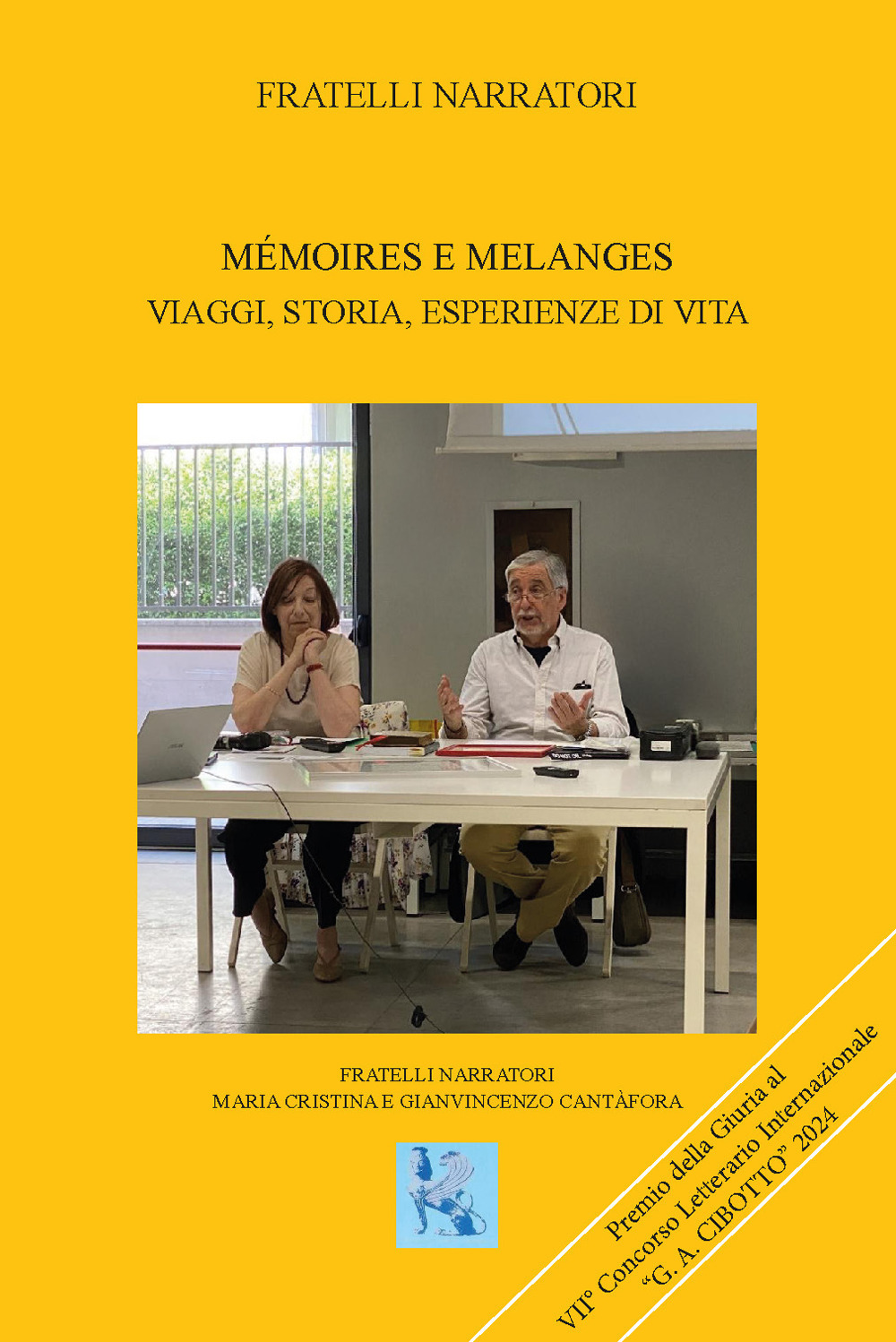 Mémoires e melanges. Viaggi, storia, esperienze di vita
