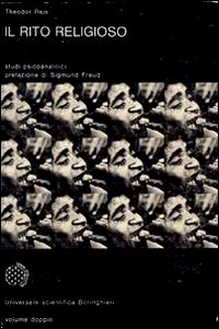 Il rito religioso. Uno studio psicoanalitico