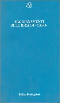 Aggiornamenti sull'idea di «Caso»