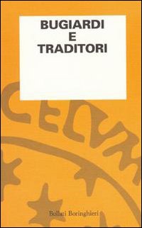 L'osservazione psicoanalitica. Bugiardi e traditori