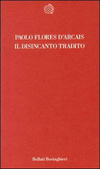 Il disincanto tradito