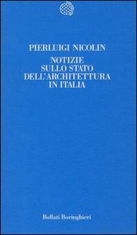 Notizie sullo stato dell'architettura in Italia