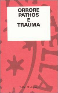 Orrore. Pathos e trauma