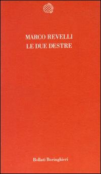 Le due destre: le derive politiche del postfordismo