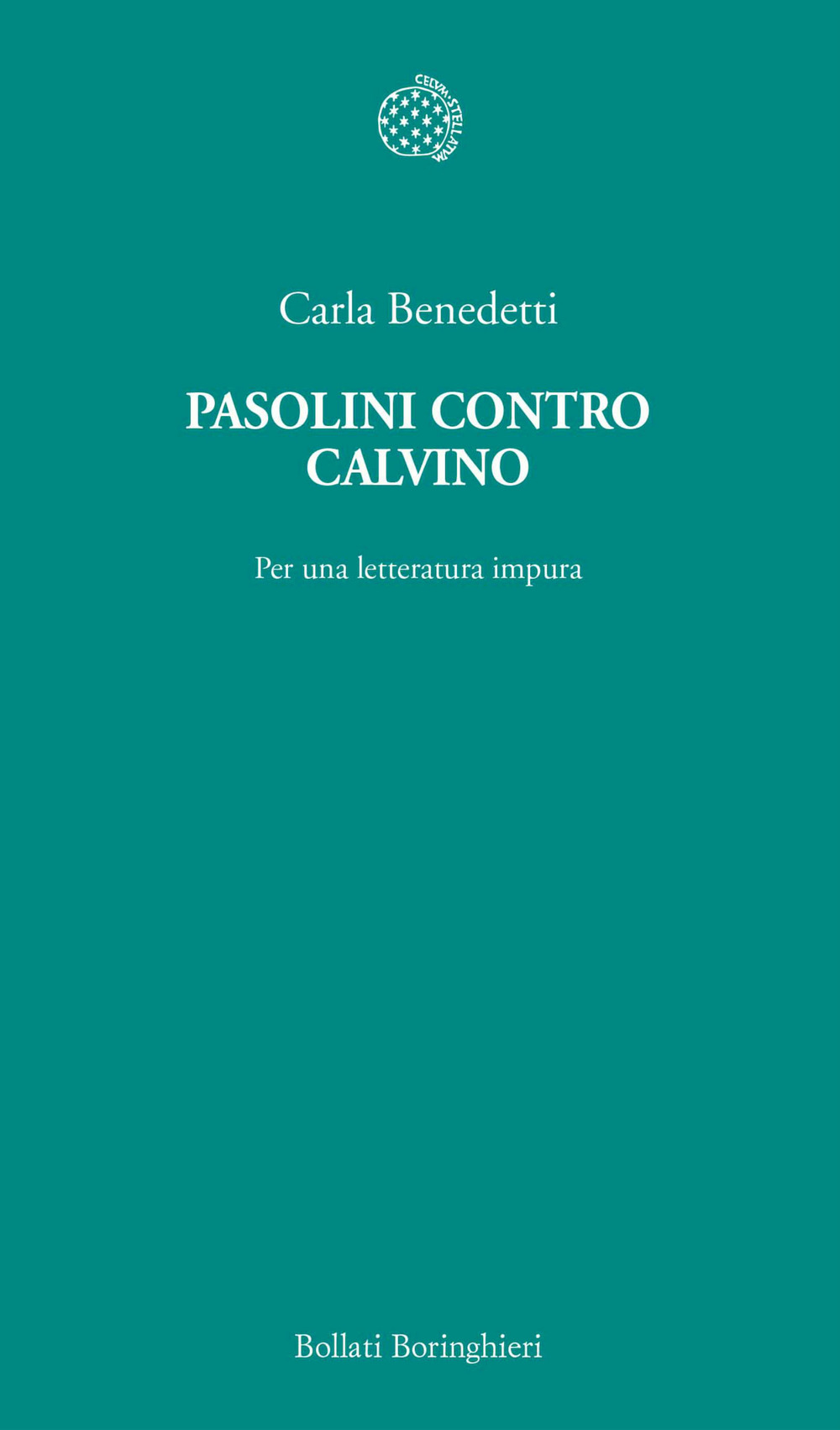 Pasolini contro Calvino. Per una letteratura impura