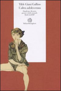 L'altra adolescenza. Handicap, divorzio, genere e ruolo sessuale. Quali modelli?