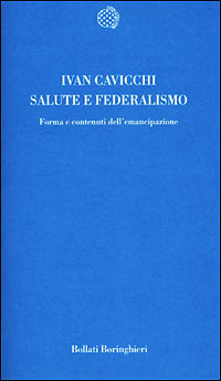 Salute e federalismo. Forma e contenuti dell'emancipazione