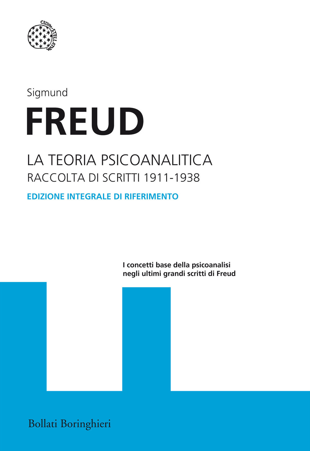 La teoria psicoanalitica. Raccolta di scritti 1911-1938