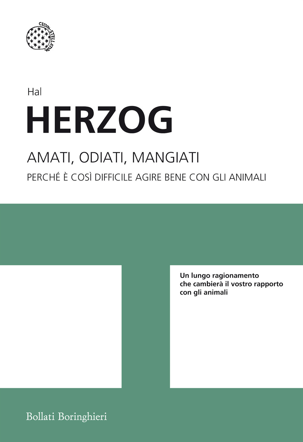 Amati, odiati, mangiati. Perché è così difficile agire bene con gli animali