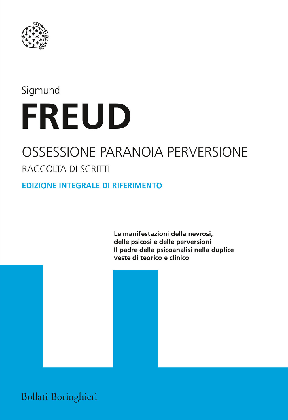 Ossessione, paranoia, perversione. Raccolta di scritti