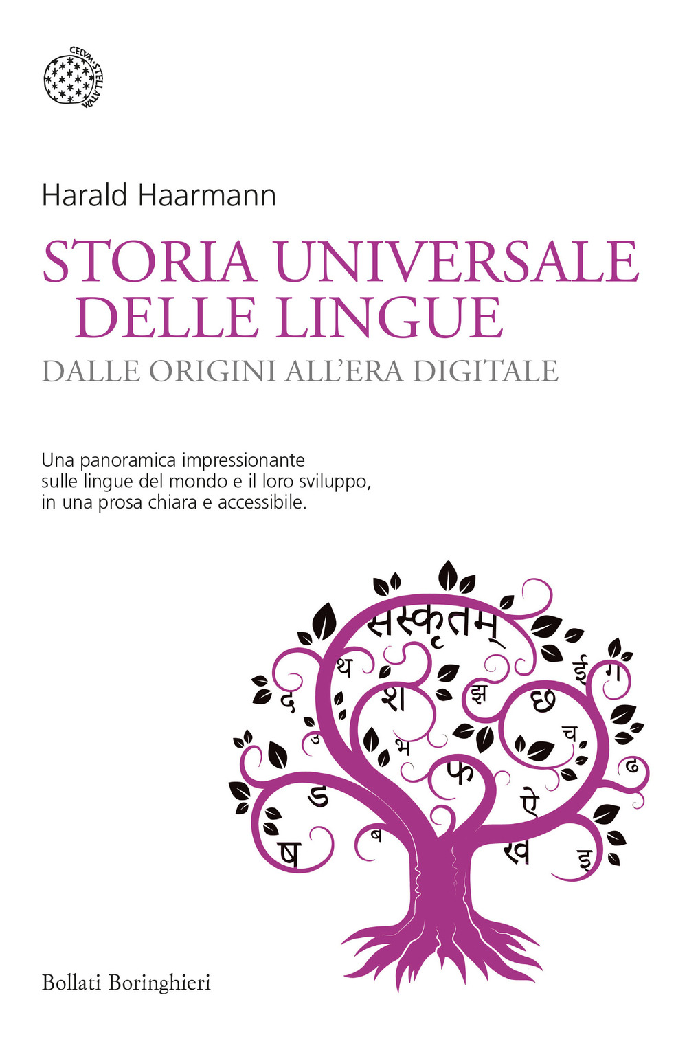 Storia universale delle lingue. Dalle origini all’era digitale