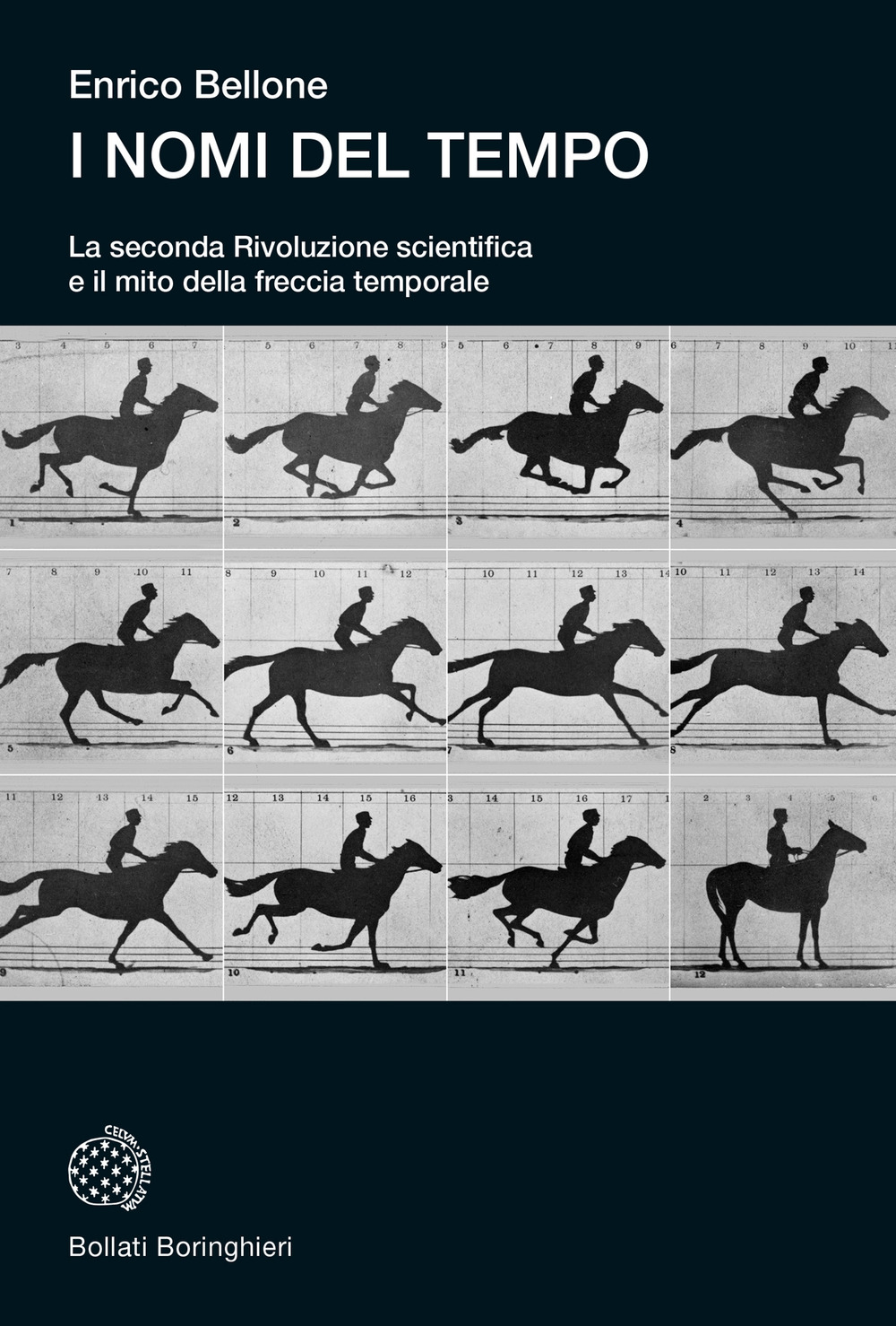 I nomi del tempo. La seconda Rivoluzione scientifica e il mito della freccia temporale