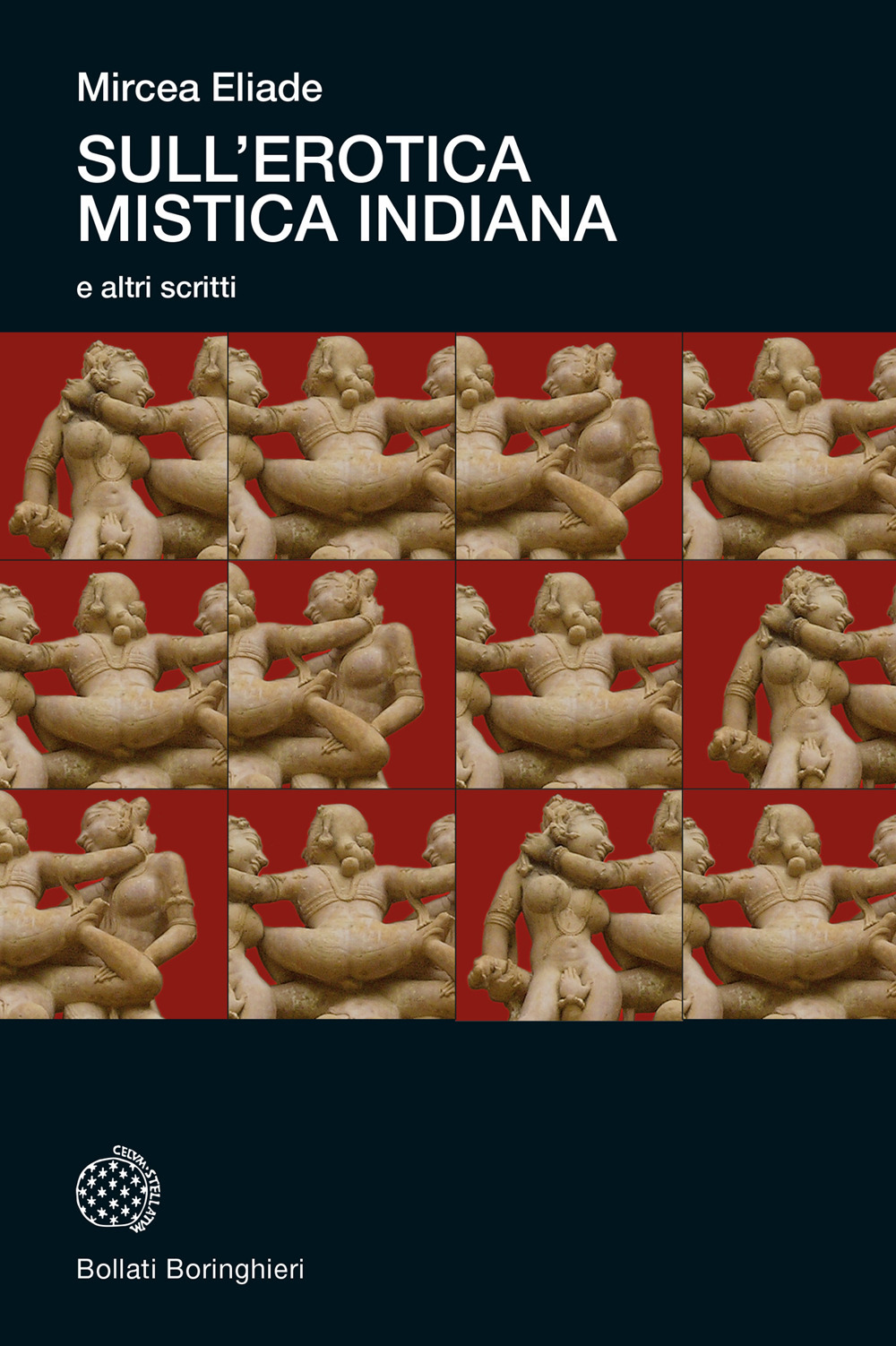 Sull'erotica mistica indiana e altri scritti